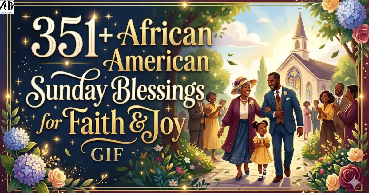 351+ African American Sunday Blessings Gif for Faith & Joy