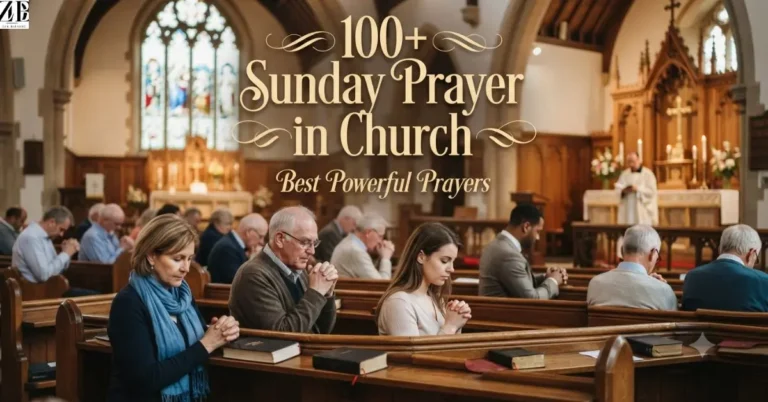 100+ Sunday Prayer in Church: Best Powerful Prayers